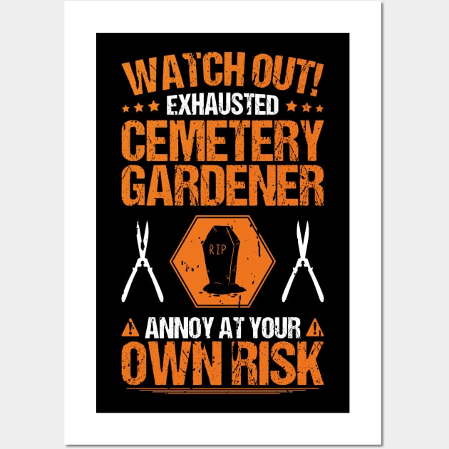 Cemetery Gardener Gardening Wall Art by Krautshirts